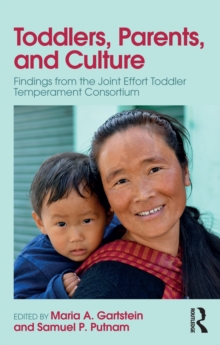 Toddlers, Parents and Culture : Findings from the Joint Effort Toddler Temperament Consortium