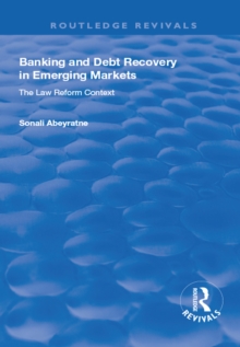 Banking and Debt Recovery in Emerging Markets : The Law Reform Context