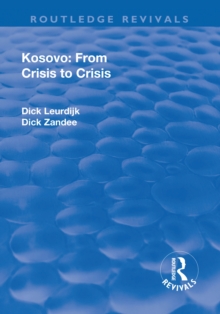 Kosovo: From Crisis to Crisis