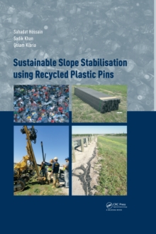 Sustainable Slope Stabilisation using Recycled Plastic Pins