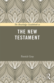 The Routledge Guidebook to The New Testament