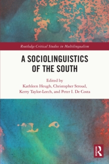 A Sociolinguistics of the South