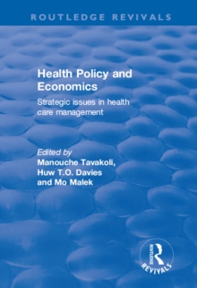 Health Policy and Economics : Strategic Issues in Health Care Management