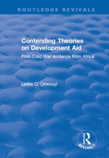 Contending Theories on Development Aid : Post-Cold War Evidence from Africa