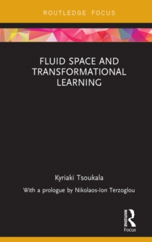 Fluid Space and Transformational Learning, EPUB eBook Fluid Space and Transformational Learning, EPUB eBook