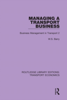 Managing a Transport Business : Business Management in Transport 2