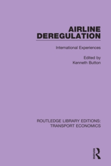 Airline Deregulation : International Experiences