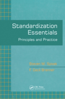 Standardization Essentials : Principles and Practice