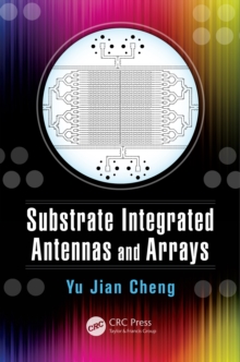 Substrate Integrated Antennas and Arrays