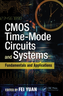 CMOS Time-Mode Circuits and Systems : Fundamentals and Applications