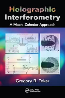 Holographic Interferometry : A Mach-Zehnder Approach