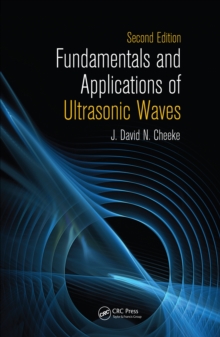 Fundamentals and Applications of Ultrasonic Waves