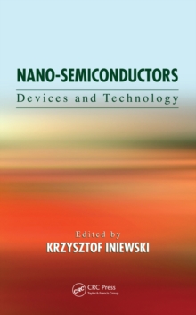 Nano-Semiconductors : Devices and Technology