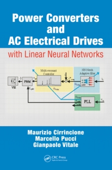 Power Converters and AC Electrical Drives with Linear Neural Networks