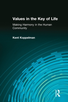 Values in the Key of Life : Making Harmony in the Human Community