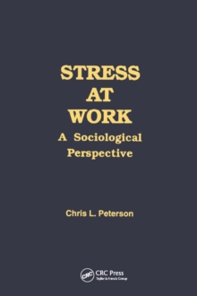 Stress at Work : A Sociological Perspective