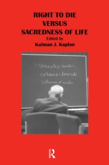 Right to Die Versus Sacredness of Life