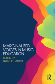 Marginalized Voices in Music Education