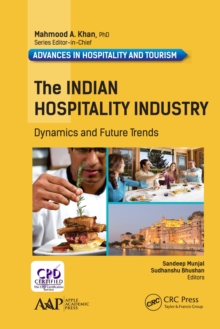 The Indian Hospitality Industry : Dynamics and Future Trends