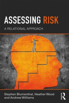 Assessing Risk : A Relational Approach