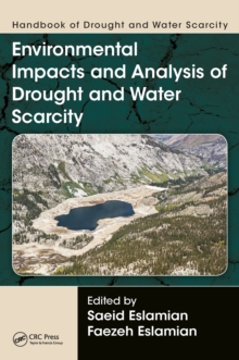 Handbook of Drought and Water Scarcity : Environmental Impacts and Analysis of Drought and Water Scarcity