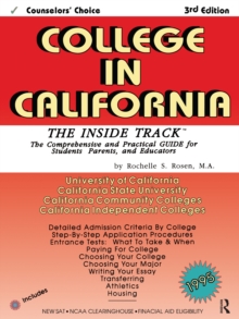 College in California : The Inside Track 1995, Comprehensive Guide for Students