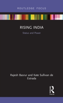 Rising India : Status and Power