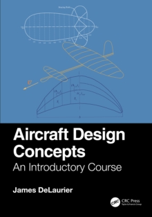 Aircraft Design Concepts : An Introductory Course