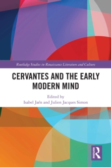 Cervantes and the Early Modern Mind