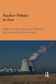 Nuclear Politics in Asia