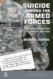 Suicide Among the Armed Forces : Understanding the Cost of Service