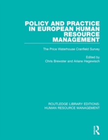 Policy and Practice in European Human Resource Management : The Price Waterhouse Cranfield Survey