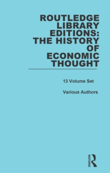 Routledge Library Editions: The History of Economic Thought