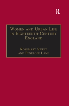 Women and Urban Life in Eighteenth-Century England : 'On the Town'