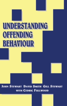 Understanding Offending Behaviour