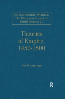 Theories of Empire, 1450-1800