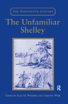 The Unfamiliar Shelley