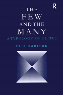 The Few and the Many : A Typology of Elites