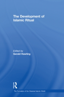 The Development of Islamic Ritual