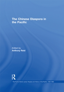 The Chinese Diaspora in the Pacific