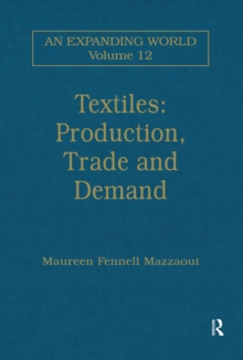 Textiles: Production, Trade and Demand