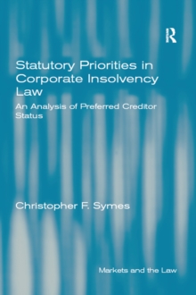 Statutory Priorities in Corporate Insolvency Law : An Analysis of Preferred Creditor Status