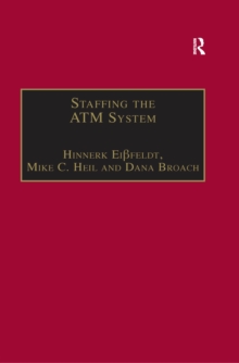 Staffing the ATM System : The Selection of Air Traffic Controllers