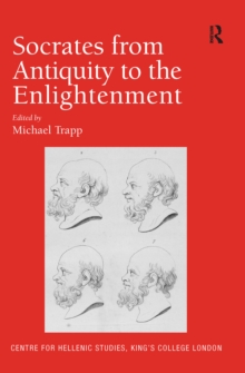 Socrates from Antiquity to the Enlightenment