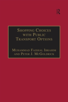 Shopping Choices with Public Transport Options : An Agenda for the 21st Century