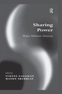 Sharing Power : Women, Parliament, Democracy