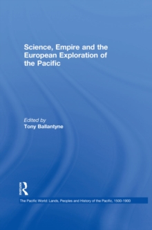 Science, Empire and the European Exploration of the Pacific