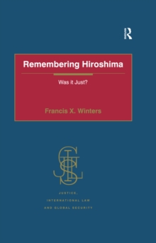 Remembering Hiroshima : Was it Just?