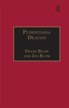 Pudentiana Deacon : Printed Writings 1500-1640: Series I, Part Three, Volume 4