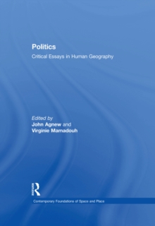 Politics : Critical Essays in Human Geography